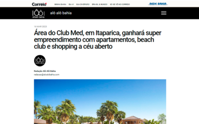 Área do Club Med, em Itaparica, ganhará super empreendimento com apartamentos, beach club e shopping a céu aberto