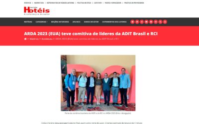 ARDA 2023 (EUA) teve comitiva de líderes da ADIT Brasil e RCI